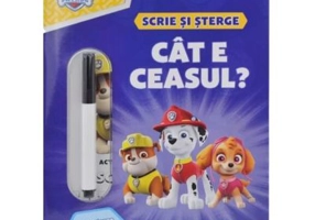 Patrula Catelusilor. Cat e ceasul? Scrie si sterge