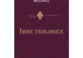 Imne teologice - Sfantul Roman Melodul