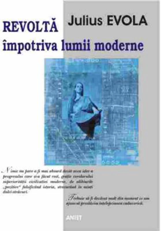 Revolta impotriva lumii moderne – Julius Evola