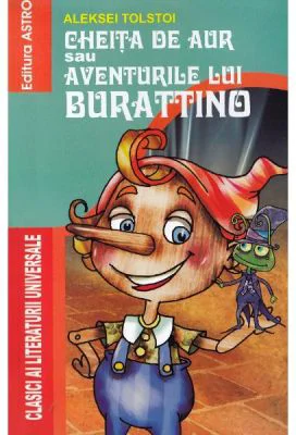 Cheita de aur sau aventurile lui Burattino - Aleksei Tolstoi