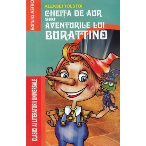 Cheita de aur sau aventurile lui Burattino - Aleksei Tolstoi