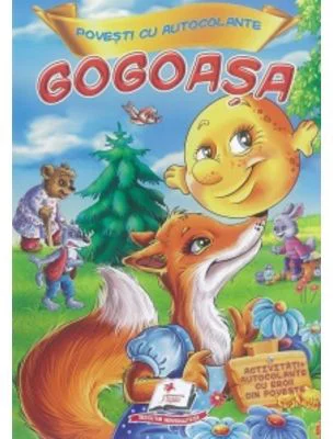 Gogoasa. Povesti cu autocolante