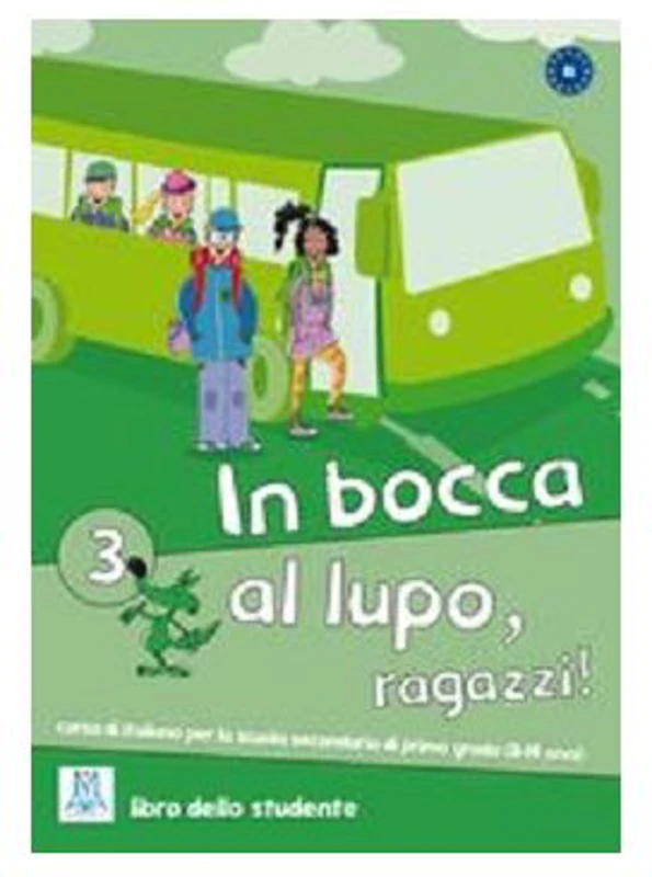 In bocca al lupo, ragazzi! 3 Libro studente