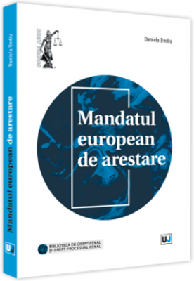 Mandatul european de arestare - Daniela Dediu