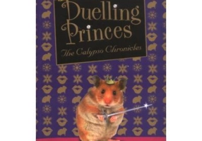 Duelling Princes. Calypso Chronicles - Tyne O'Connell