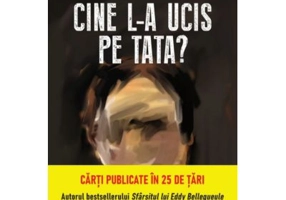 Cine l-a ucis pe tata?