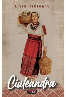 Ciuleandra - Liviu Rebreanu