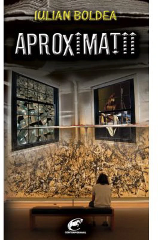Aproximatii - Iulian Boldea