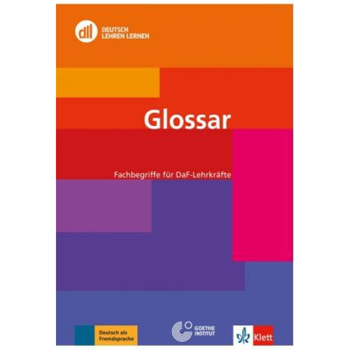 DLL Glossar. Fachbegriffe für DaF-Lehrkräfte - Karin Ende, Imke Mohr