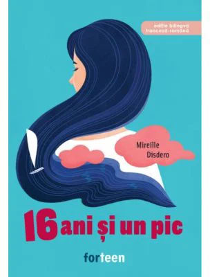 16 ani si un pic - Mireille Disdero