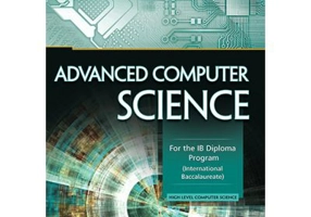 Curs limba engleza Advanced Computer Science. For the IB Diploma Program (International Baccalaureat) - Kostas Dimitriou, Markos Hatzitaskos