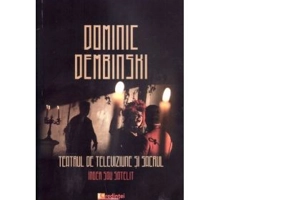 Teatrul de televiziune si sacrul - Dominic Dembinski