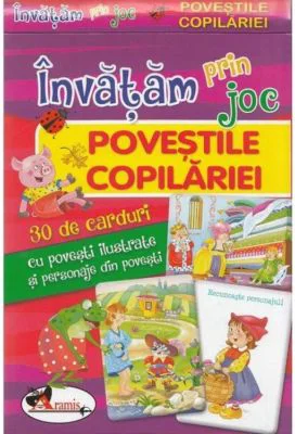 Invatam prin joc – Povestile copilariei