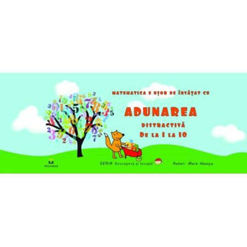Adunarea distractiva de la 1 la 10 - Mara Neacsu