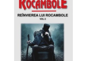 Rocambole 16 Reinvierea lui Rocambole 2 - Ponson du Terrail