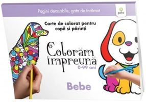 Coloram impreuna. Bebe