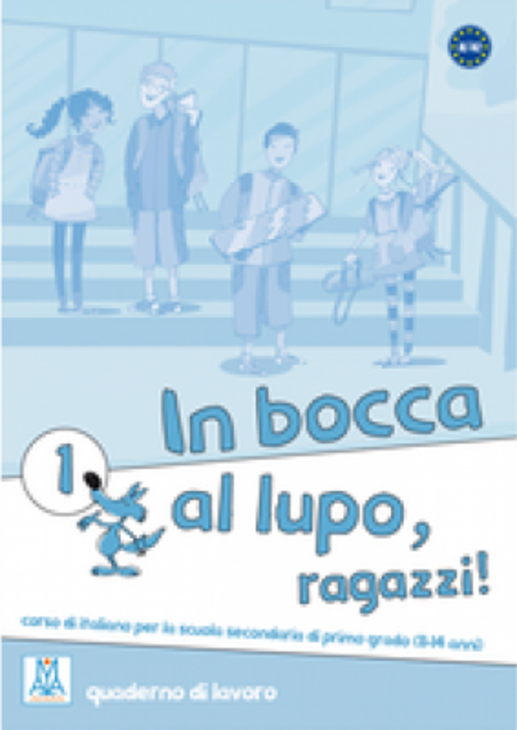 In bocca al lupo, ragazzi! 1. Quaderno di lavoro (libro)/Noroc baieti! 1. Caiet de lucru (carte)