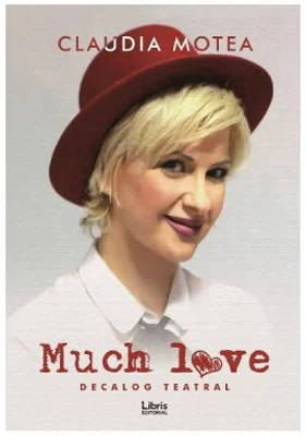 Much Love. Decalog teatral