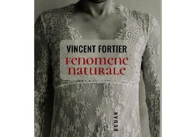 Fenomene naturale - Fortier Vincent