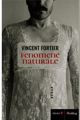 Fenomene naturale - Fortier Vincent