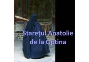 Staretul Anatolie de la Optina