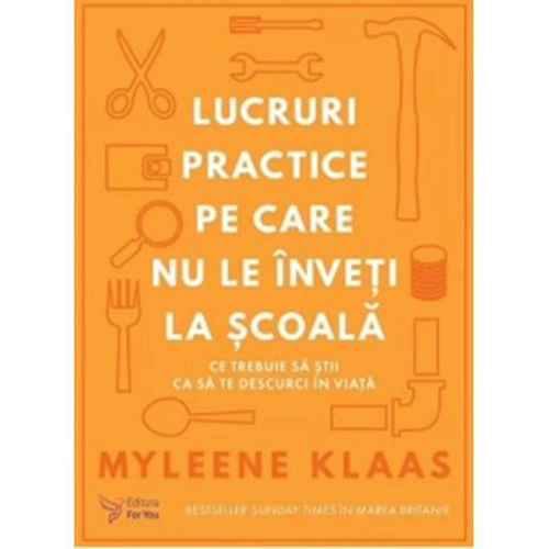 Lucruri practice pe care nu le inveti la scoala. Ce trebuie sa stii ca sa te descurci in viata - Myleene Klaas
