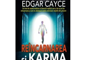 Reincarnarea si Karma - Edgar Cayce