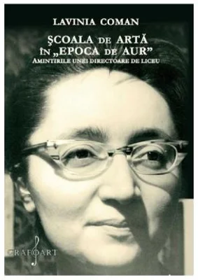 Scoala de arta in Epoca de Aur - Lavinia Coman