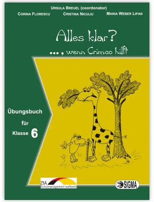 Alles klar?..., wenn Crimco hilft, Auxiliar Germana L1, clasa a 6-a - Ursula Breuel