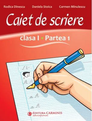 Caiet de scriere. Clasa 1 partea 1 CSL1 - Rodica Dinescu