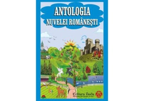 Antologia nuvelei romanesti (Incluse - Barbu St. Delavrancea, Emil Garleanu, I. L. Caragiale)