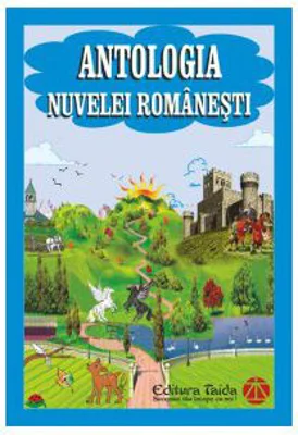 Antologia nuvelei romanesti (Incluse - Barbu St. Delavrancea, Emil Garleanu, I. L. Caragiale)