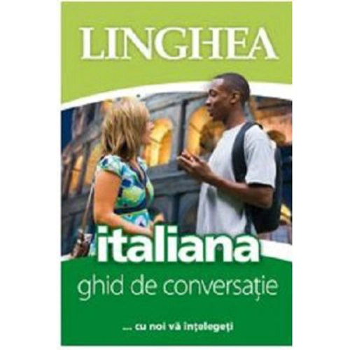 Ghid de conversatie roman-italian... cu noi va intelegeti