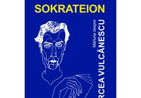 Sokrateion. Marturie despre Mircea Vulcanescu - Stefan J. Fay