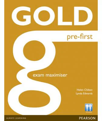 Gold Pre-First Exam Maximiser without Key - Helen Chilton