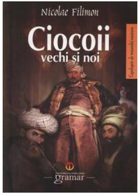 Ciocoii vechi si noi - Nicolae Filimon