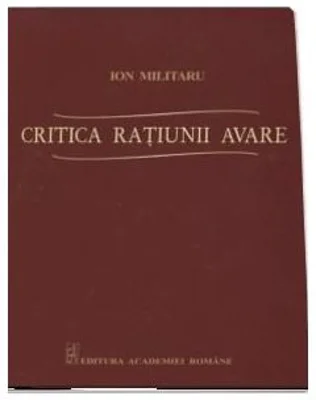 Critica ratiunii avare - Ion Militaru