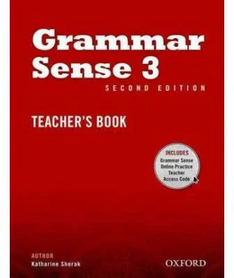 Grammar Sense 3. Teachers Book Pack. Editia a II-a - Katharine Sherak