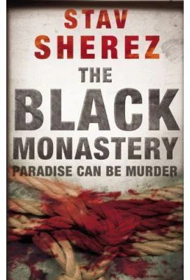 The Black Monastery - Stav Sherez