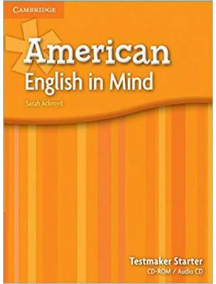 American English in Mind Starter Testmaker Audio CD and CD-ROM - Sarah Ackroyd