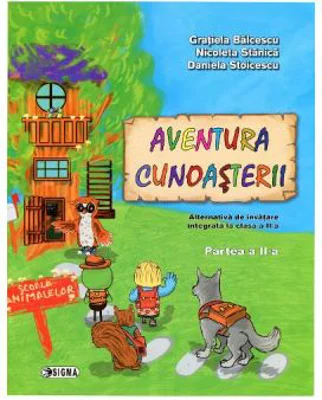 Aventura cunoasterii. Clasa a 2-a, partea a 2-a - Nicoleta Stanica