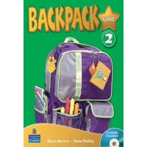 Backpack Gold 2 and CD ROM. Student Book 2 - Diane Pinkley
