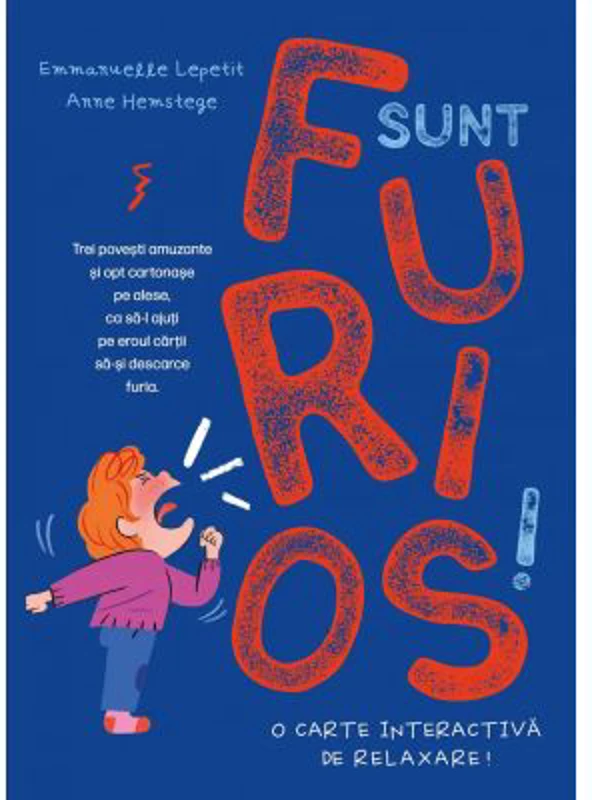 Sunt furios! - Emmanuelle Lepetit