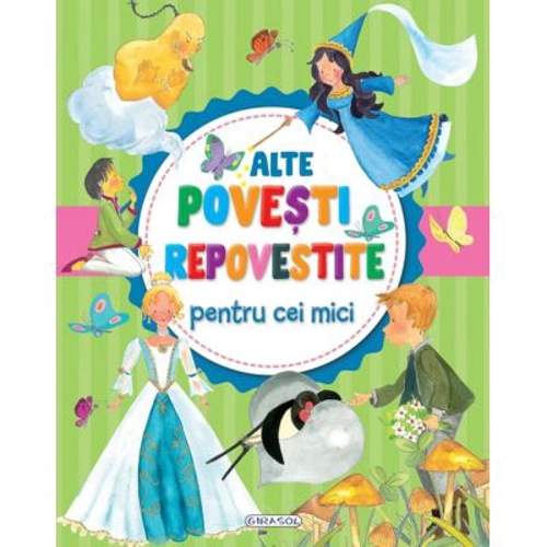 Alte povesti repovestite pentru cei mici