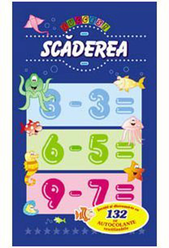 Scaderea. Invata si distreaza-te cu 132 autocolante reutilizabile