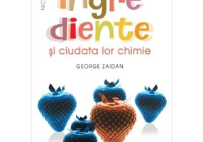 Ingrediente si ciudata lor chimie - George Zaidan