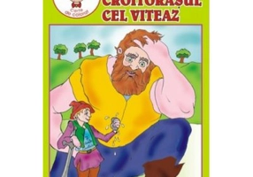 Croitorasul cel viteaz. Carte de povestit si colorat
