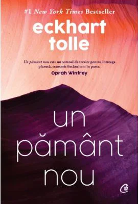 Un pamant nou - Eckhart Tolle