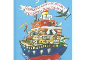 Misterioasa societate Benedict si calatoria primejdioasa - Trenton Lee Stewart