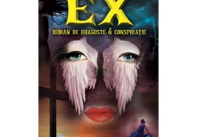 Ex. Roman de dragoste si conspiratie - Ardian-Christian Kuciuk